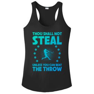 Thou Shall Not Steal Unless You Can Beat The Throw Baseball Gift Ladies PosiCharge Competitor Racerback Tank