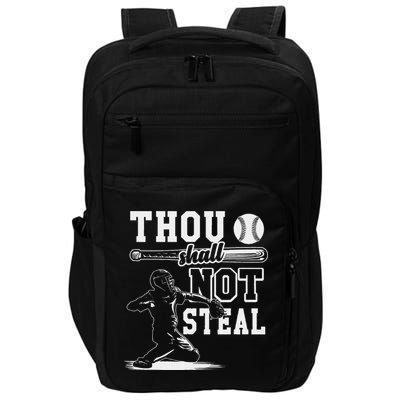Thou Shalt Not Steal Pitcher Strikeout Baseball Impact Tech Backpack