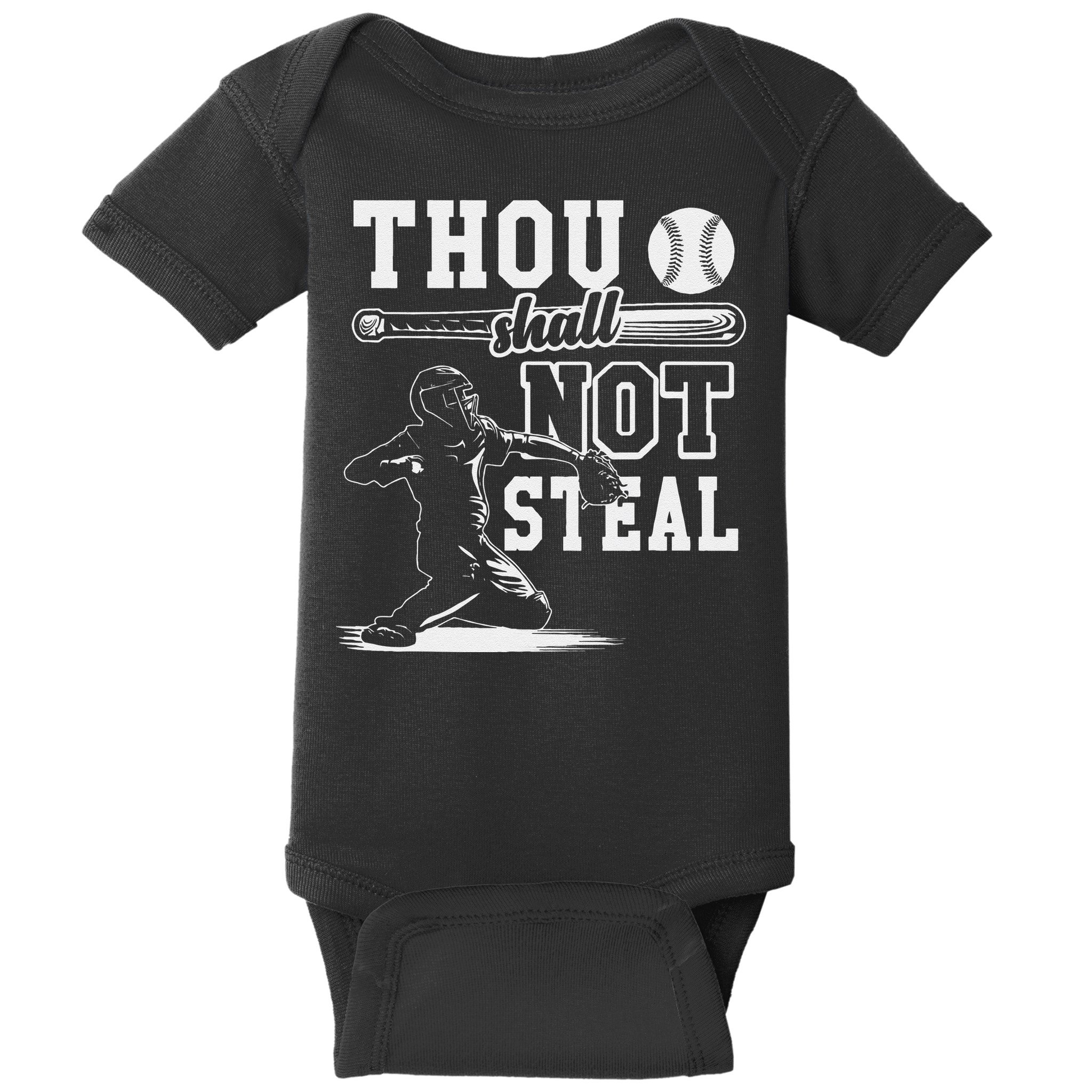 Thou Shalt Not Steal Pitcher Strikeout Baseball Baby Bodysuit