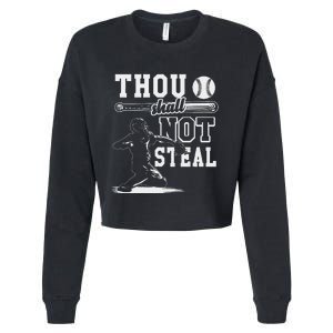 Thou Shalt Not Steal Pitcher Strikeout Baseball Cropped Pullover Crew