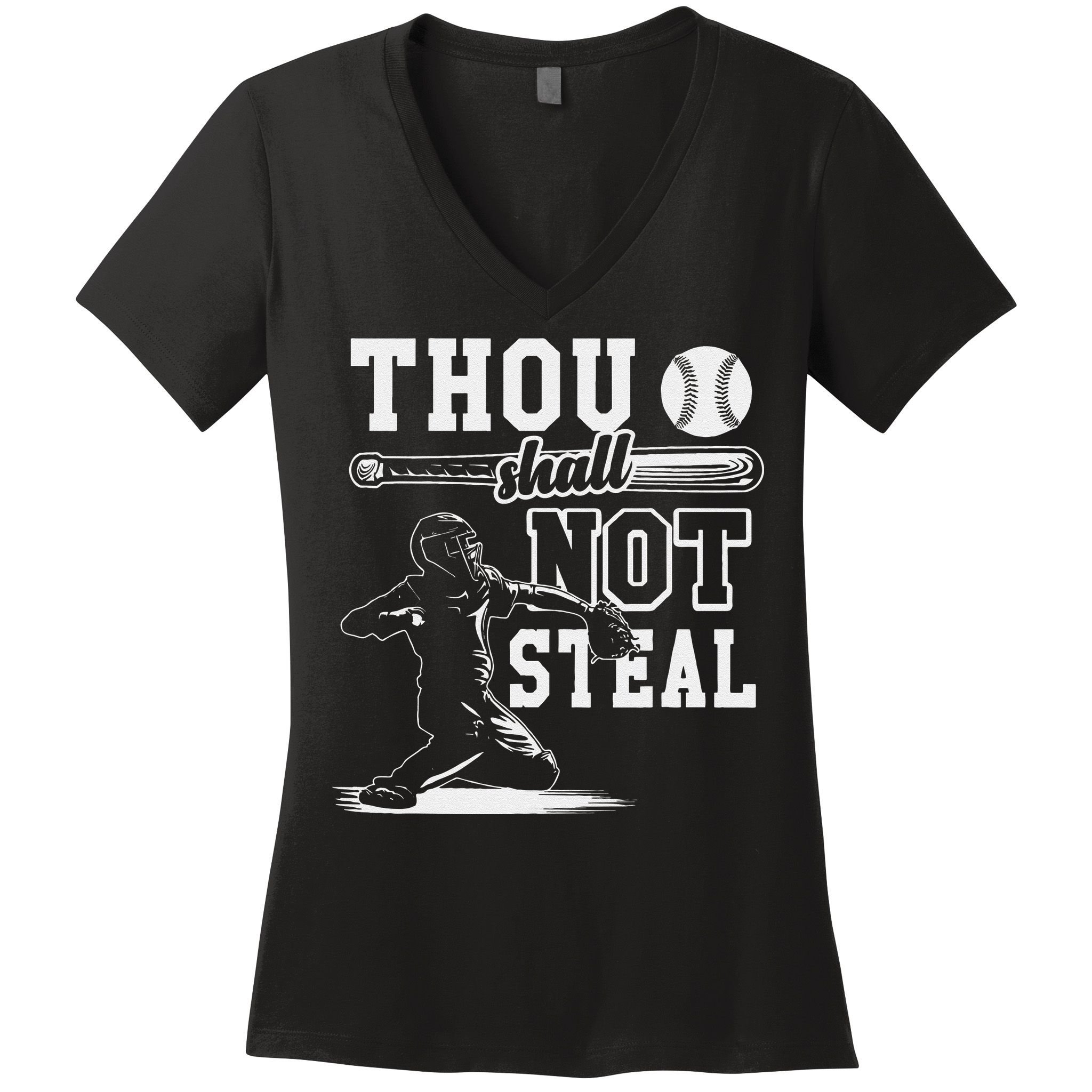 Thou Shalt Not Steal Pitcher Strikeout Baseball Women's V-Neck T-Shirt