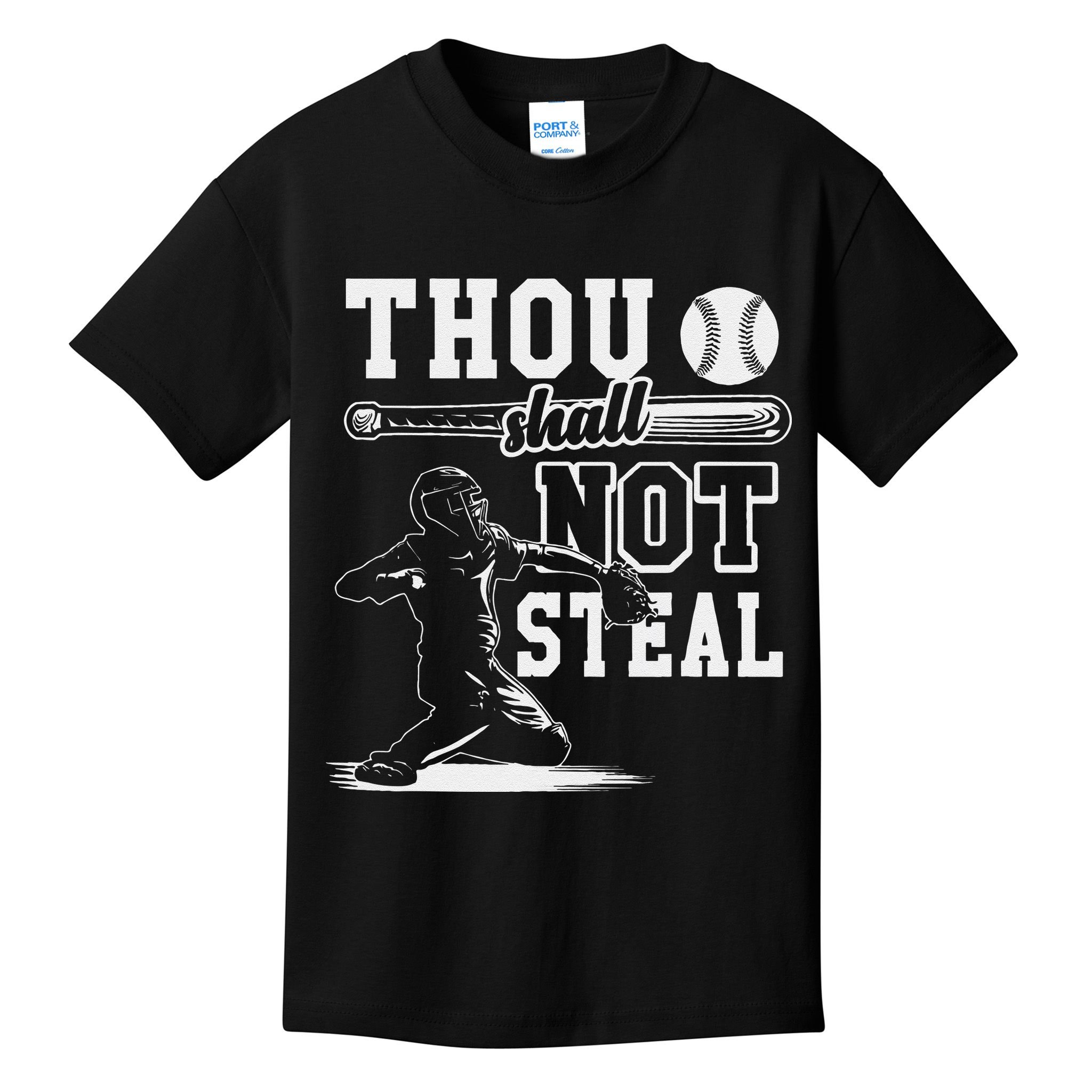 Thou Shalt Not Steal Pitcher Strikeout Baseball Kids T-Shirt