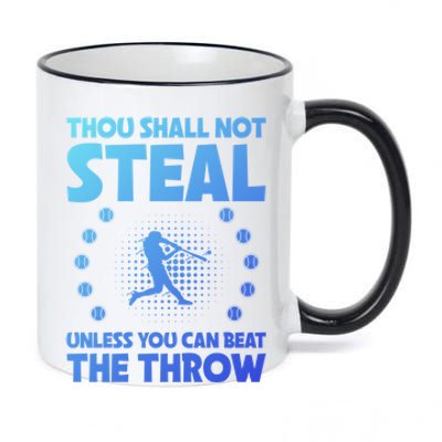 Thou Shall Not Steal Unless You Can Beat The Throw Baseball Gift 11oz Black Color Changing Mug