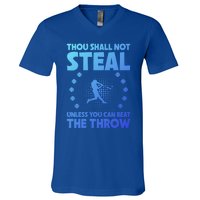 Thou Shall Not Steal Unless You Can Beat The Throw Baseball Gift V-Neck T-Shirt