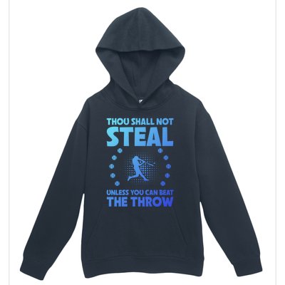 Thou Shall Not Steal Unless You Can Beat The Throw Baseball Gift Urban Pullover Hoodie