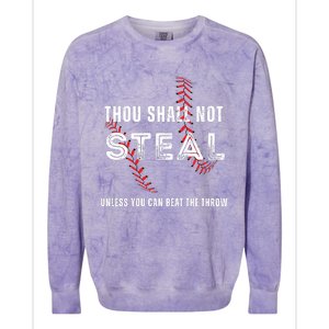 Thou Shall Not Steal Baseball Gift Colorblast Crewneck Sweatshirt