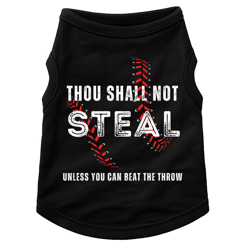 Thou Shall Not Steal Baseball Gift Doggie Tank