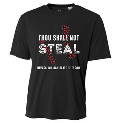 Thou Shall Not Steal Baseball Gift Cooling Performance Crew T-Shirt