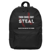 Thou Shall Not Steal Baseball Gift 16 in Basic Backpack