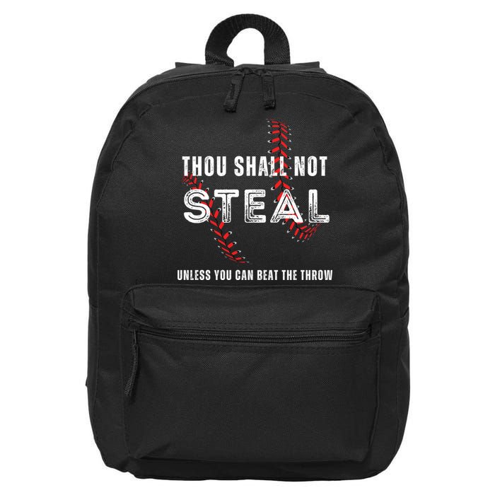 Thou Shall Not Steal Baseball Gift 16 in Basic Backpack