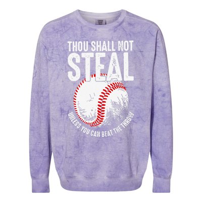 Thou Shall Not Steal Unless You Can Beat The Throw Baseball Colorblast Crewneck Sweatshirt