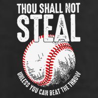Thou Shall Not Steal Unless You Can Beat The Throw Baseball Adult Drive Performance Visor