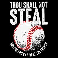 Thou Shall Not Steal Unless You Can Beat The Throw Baseball Wool Snapback Cap