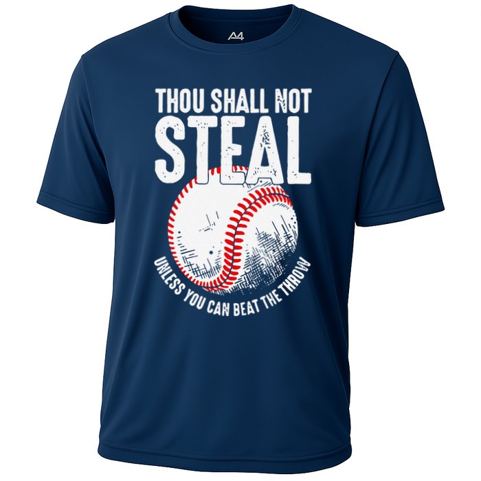 Thou Shall Not Steal Unless You Can Beat The Throw Baseball Cooling Performance Crew T-Shirt