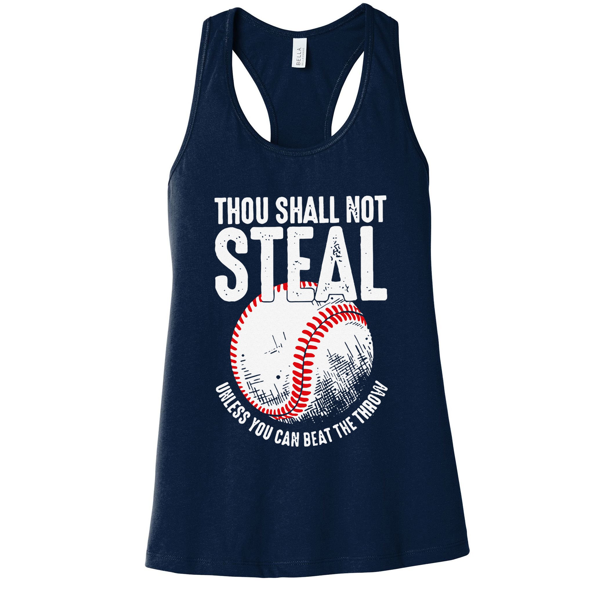 Thou Shall Not Steal Unless You Can Beat The Throw Baseball Womens Tank Top