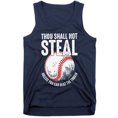 Thou Shall Not Steal Unless You Can Beat The Throw Baseball Tank Top