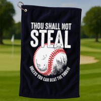 Thou Shall Not Steal Unless You Can Beat The Throw Baseball Golf Towel