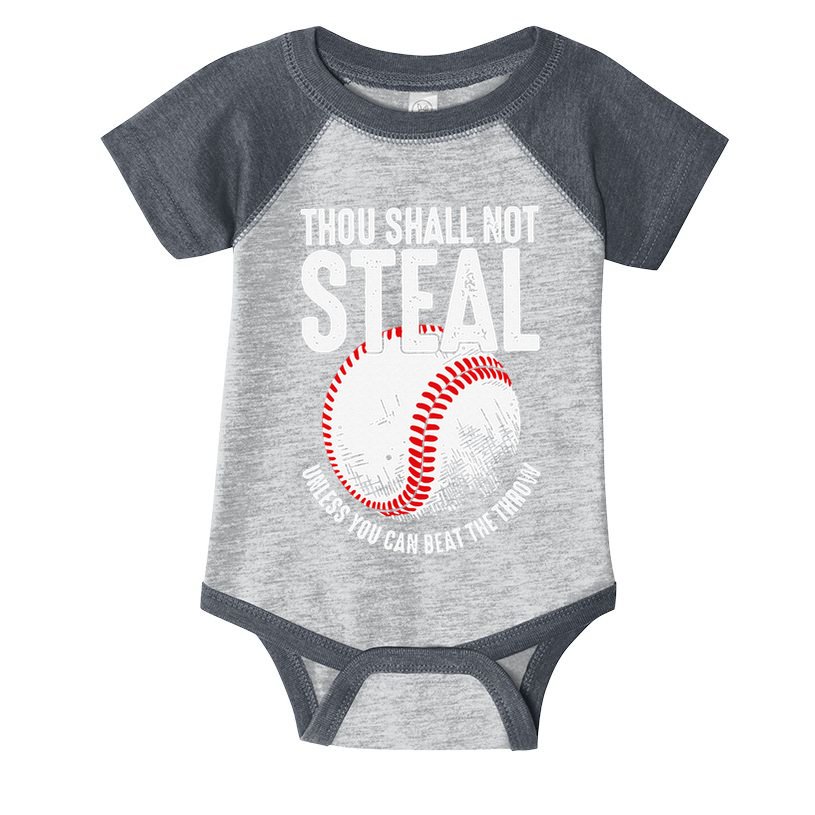 Thou Shall Not Steal Unless You Can Beat The Throw Baseball Infant Baby Jersey Bodysuit