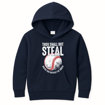 Thou Shall Not Steal Unless You Can Beat The Throw Baseball Kids Hoodie