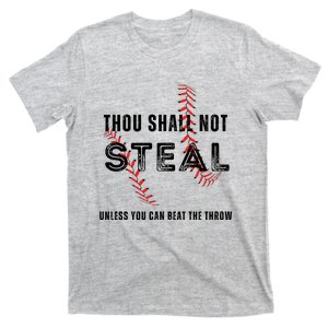 Thou Shall Not Steal Baseball Gift T-Shirt