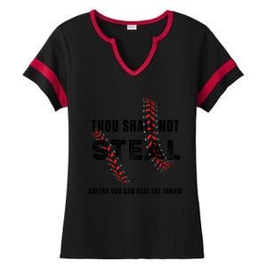 Thou Shall Not Steal Baseball Gift Ladies Halftime Notch Neck Tee