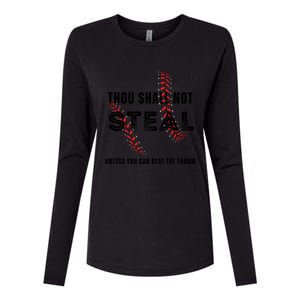 Thou Shall Not Steal Baseball Gift Womens Cotton Relaxed Long Sleeve T-Shirt