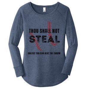 Thou Shall Not Steal Baseball Gift Women's Perfect Tri Tunic Long Sleeve Shirt