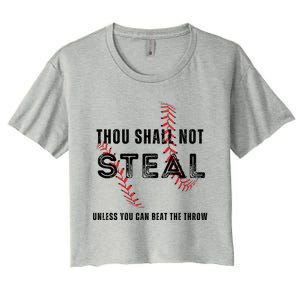 Thou Shall Not Steal Baseball Gift Women's Crop Top Tee