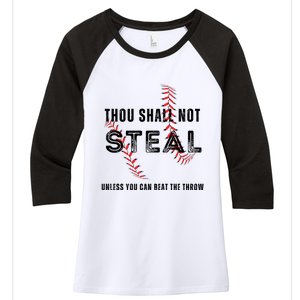 Thou Shall Not Steal Baseball Gift Women's Tri-Blend 3/4-Sleeve Raglan Shirt