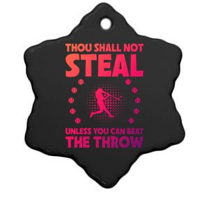 Thou Shall Not Steal Unless You Can Beat The Throw Baseball Gift Ceramic Star Ornament