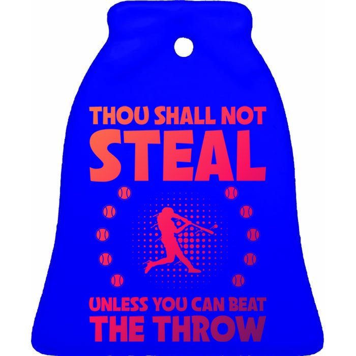 Thou Shall Not Steal Unless You Can Beat The Throw Baseball Gift Ceramic Bell Ornament