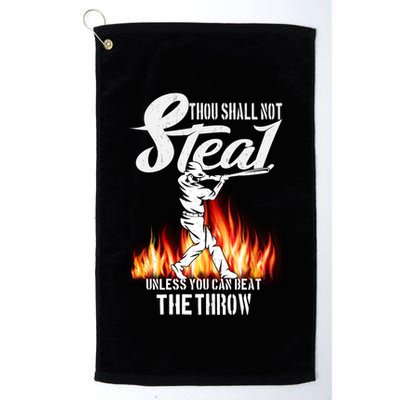Thou Shall Not Steal Unless You Can Beat The Throw Baseball Funny Gift Golf Towel
