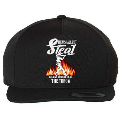 Thou Shall Not Steal Unless You Can Beat The Throw Baseball Funny Gift Wool Snapback Cap