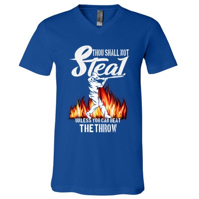 Thou Shall Not Steal Unless You Can Beat The Throw Baseball Funny Gift V-Neck T-Shirt