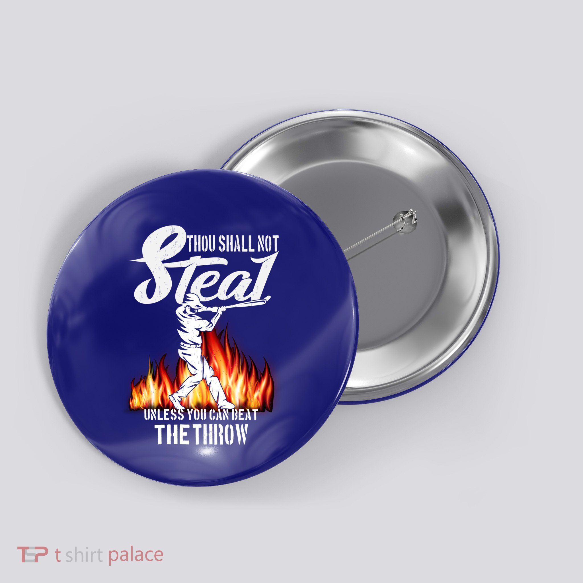 Thou Shall Not Steal Unless You Can Beat The Throw Baseball Funny Gift Button