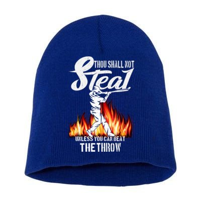 Thou Shall Not Steal Unless You Can Beat The Throw Baseball Funny Gift Short Acrylic Beanie