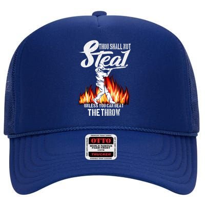 Thou Shall Not Steal Unless You Can Beat The Throw Baseball Funny Gift High Crown Mesh Back Trucker Hat