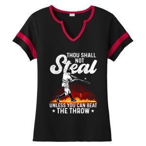 Thou Shall Not Steal Unless You Can Beat The Throw Baseball Gift Ladies Halftime Notch Neck Tee