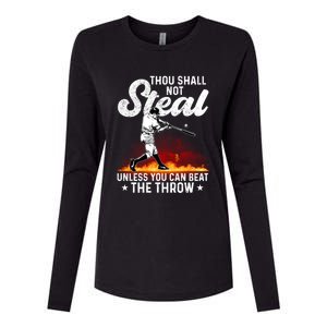 Thou Shall Not Steal Unless You Can Beat The Throw Baseball Gift Womens Cotton Relaxed Long Sleeve T-Shirt