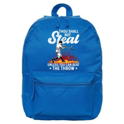 Thou Shall Not Steal Unless You Can Beat The Throw Baseball Gift 16 in Basic Backpack