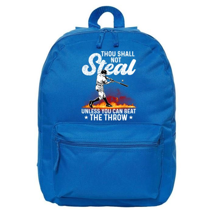 Thou Shall Not Steal Unless You Can Beat The Throw Baseball Gift 16 in Basic Backpack