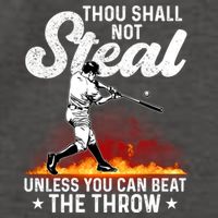 Thou Shall Not Steal Unless You Can Beat The Throw Baseball Gift Vector Backpack