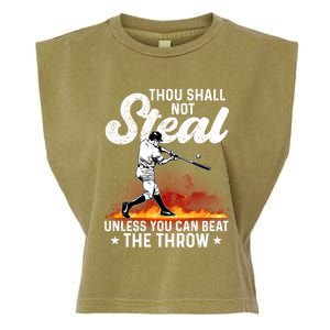 Thou Shall Not Steal Unless You Can Beat The Throw Baseball Gift Garment-Dyed Women's Muscle Tee