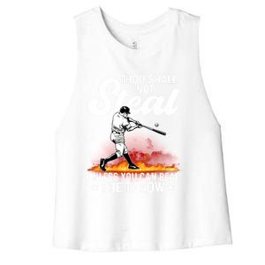 Thou Shall Not Steal Unless You Can Beat The Throw Baseball Gift Women's Racerback Cropped Tank