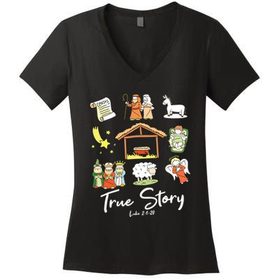 True Story Nativity Christmas Jesus Faith Based Christmas Women's V-Neck T-Shirt