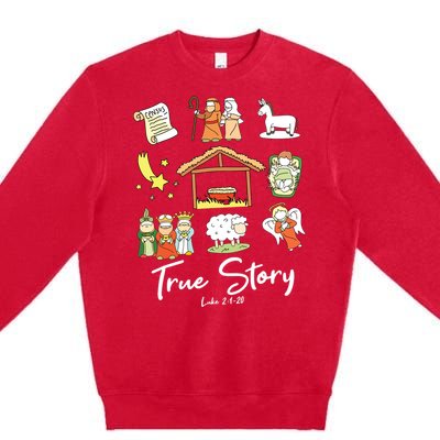 True Story Nativity Christmas Jesus Faith Based Christmas Premium Crewneck Sweatshirt