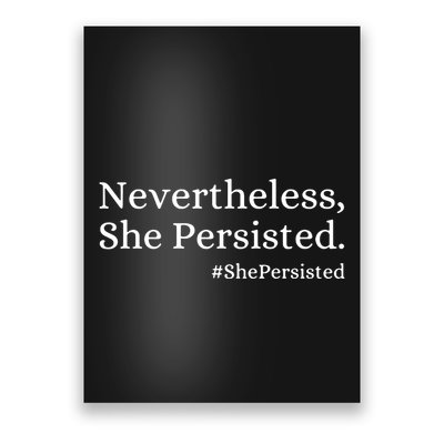 That Says Nevertheless She Persisted Poster
