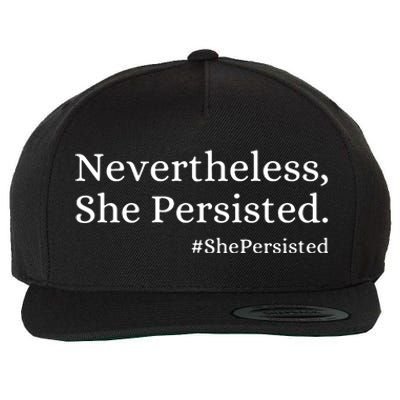 That Says Nevertheless She Persisted Wool Snapback Cap