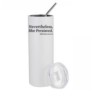 That Says Nevertheless She Persisted Stainless Steel Tumbler