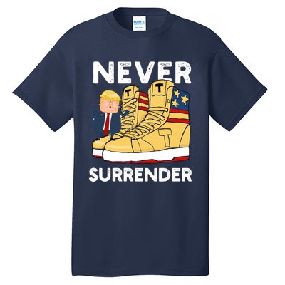 Trump Sneakers Never Surrender Pro Trump Sneakers Tall T-Shirt